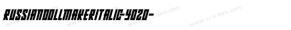 RussianDollmakerItalic-Yo2o字体转换