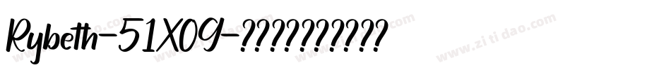 Rybeth-51X0G字体转换