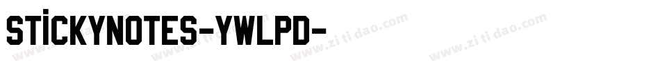 Stickynotes-ywLPd字体转换