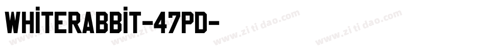 WhiteRabbit-47pD字体转换