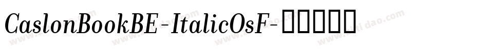 CaslonBookBE-ItalicOsF字体转换