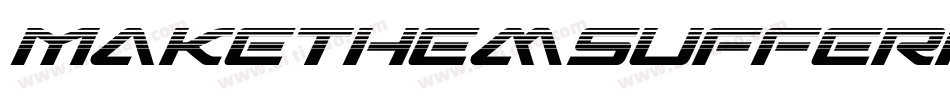 MakethemsufferRegular-2Y8K字体转换