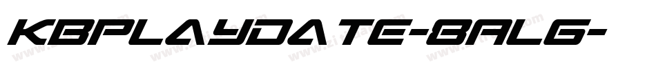 Kbplaydate-8ALg字体转换