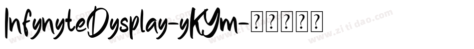 InfynyteDysplay-yKYm字体转换