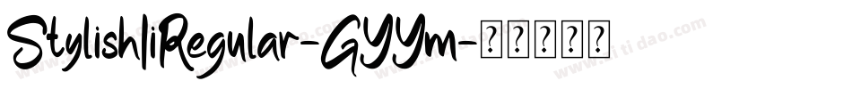 StylishIiRegular-GYYm字体转换