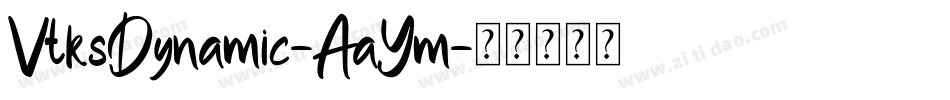 VtksDynamic-AaYm字体转换
