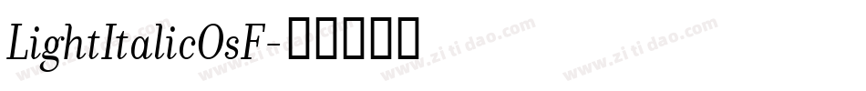 LightItalicOsF字体转换