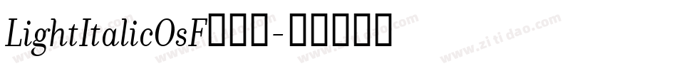 LightItalicOsF转换器字体转换