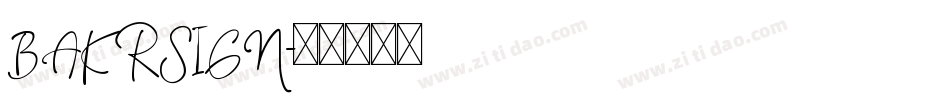 BAKRSIGN字体转换