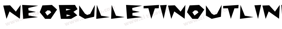 NeobulletinOutline-10Xg字体转换 NeobulletinOutline-10Xg字体转换