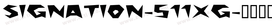 Signation-511XG字体转换 Signation-511XG字体转换
