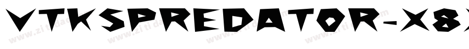 VtksPredator-X8Xg字体转换