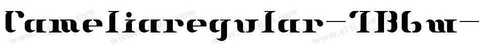 Cameliaregular-7B6w字体转换