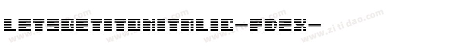 LetsGetItOnItalic-PDzx字体转换