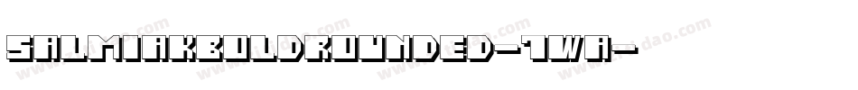 SalmiakBoldRounded-7WA字体转换