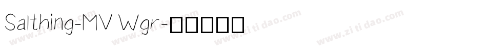 Salthing-MVWgr字体转换