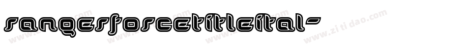 rangerforcetitleital字体转换