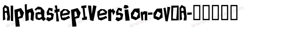 AlphastepIVersion-ov0A字体转换