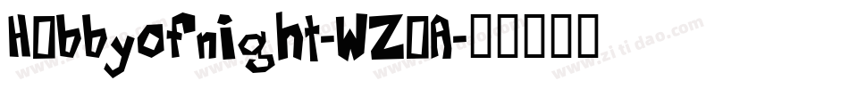 H0bbyofnight-WZ0A字体转换
