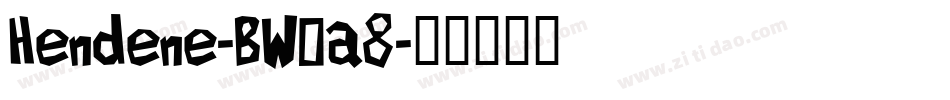 Hendene-BW0a8字体转换