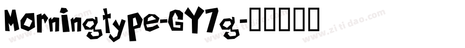 Morningtype-GY7g字体转换 Morningtype-GY7g字体转换