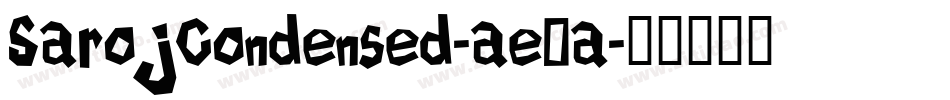 SarojCondensed-ae0a字体转换