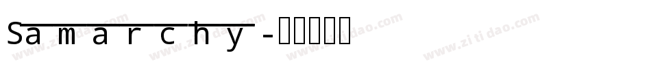 Samarchy字体转换