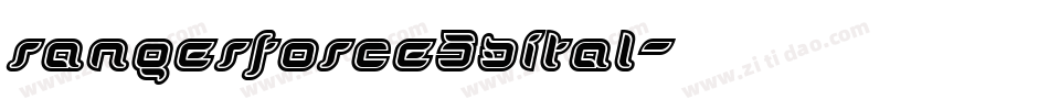 rangerforce3dital字体转换