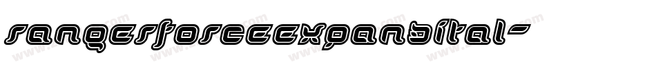 rangerforceexpandital字体转换