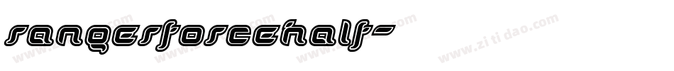 rangerforcehalf字体转换