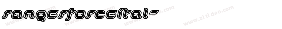 rangerforceital字体转换