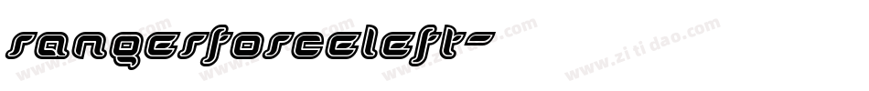 rangerforceleft字体转换