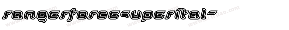 rangerforcesuperital字体转换