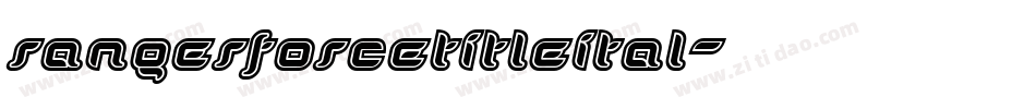 rangerforcetitleital字体转换