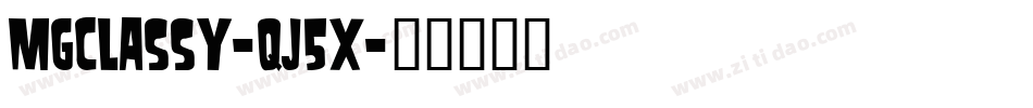 Mgclassy-qJ5x字体转换 Mgclassy-qJ5x字体转换