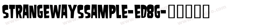 StrangewaysSample-eD8g字体转换