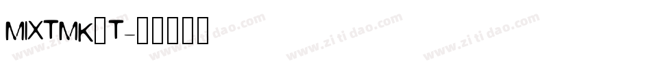 MIXTMK_T字体转换