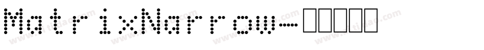 MatrixNarrow字体转换