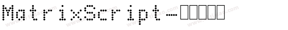 MatrixScript字体转换