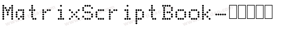 MatrixScriptBook字体转换