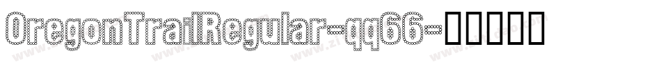 OregonTrailRegular-qq66字体转换