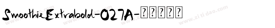 SmoothieExtrabold-O27A字体转换