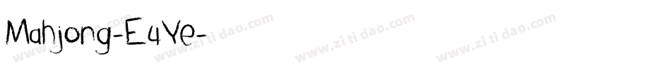 Mahjong-E4Ye字体转换 Mahjong-E4Ye字体转换