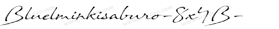 Bluelminkisaburo-8x4B字体转换
