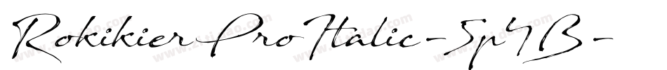 RokikierProItalic-5p4B字体转换