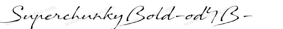 SuperchunkyBold-od4B字体转换