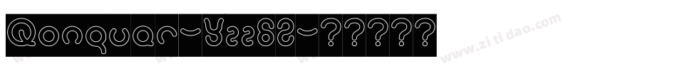 Qonquer-Yzz62字体转换