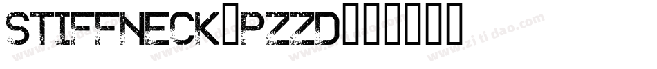 StiffNeck-pZzd字体转换 StiffNeck-pZzd字体转换