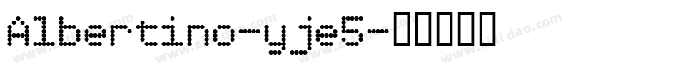 Albertino-yje5字体转换