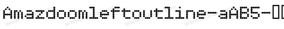Amazdoomleftoutline-aAB5字体转换